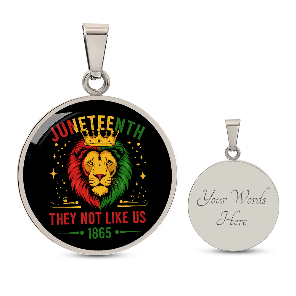 Juneteenth, Lion They Not Like Us - Graphic Circle Necklace