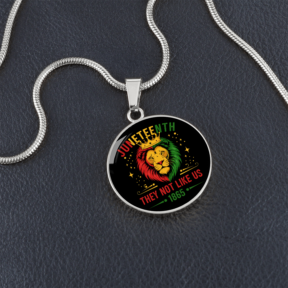 Juneteenth, Lion They Not Like Us - Graphic Circle Necklace