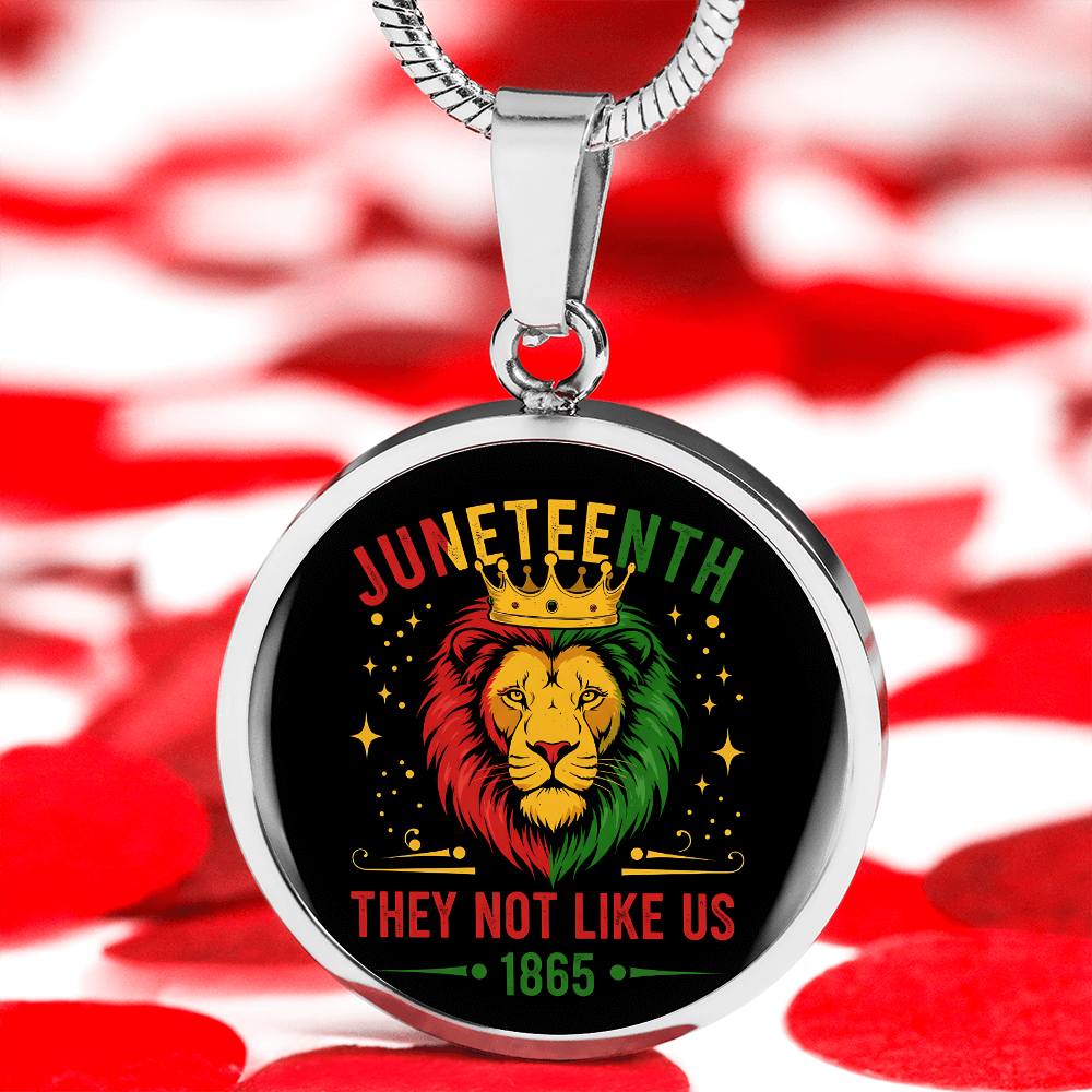 Juneteenth, Lion They Not Like Us - Graphic Circle Necklace