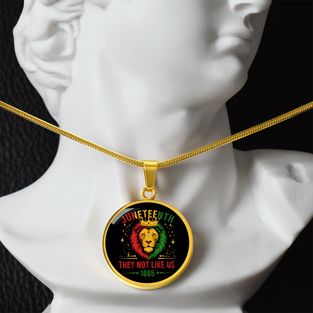 Juneteenth, Lion They Not Like Us - Graphic Circle Necklace