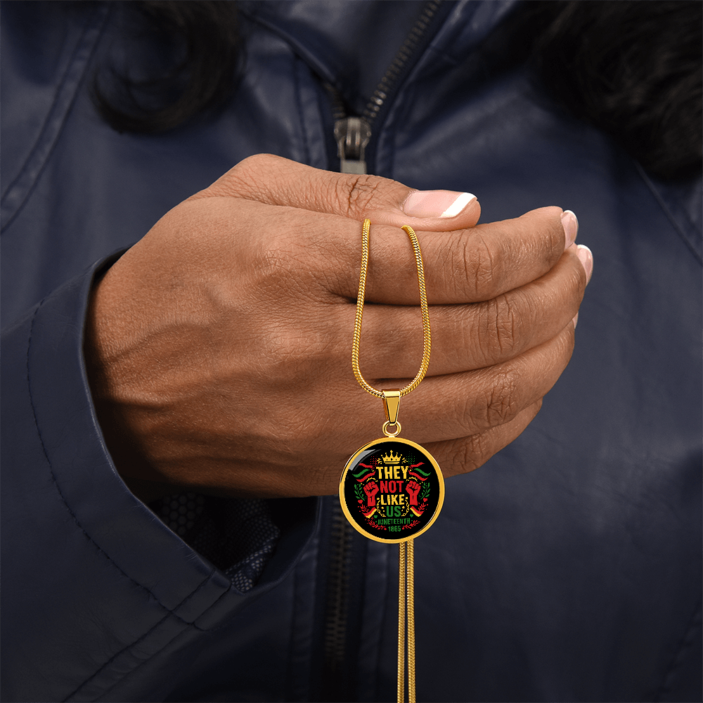 Juneteenth, They Not Like Us - Graphic Circle Necklace