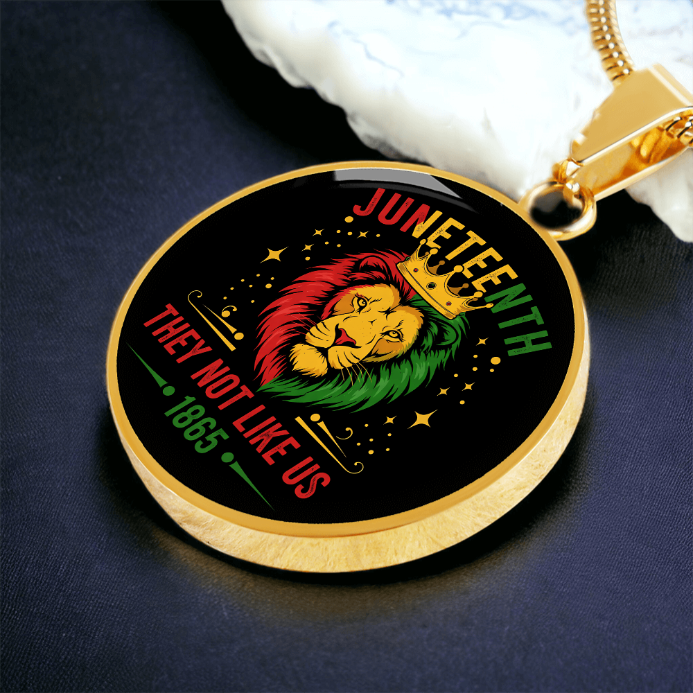 Juneteenth, Lion They Not Like Us - Graphic Circle Necklace