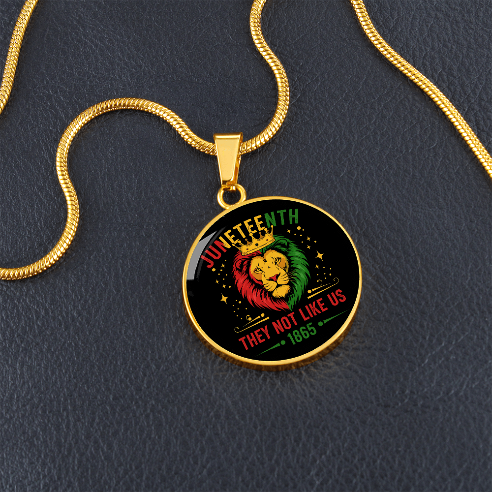 Juneteenth, Lion They Not Like Us - Graphic Circle Necklace