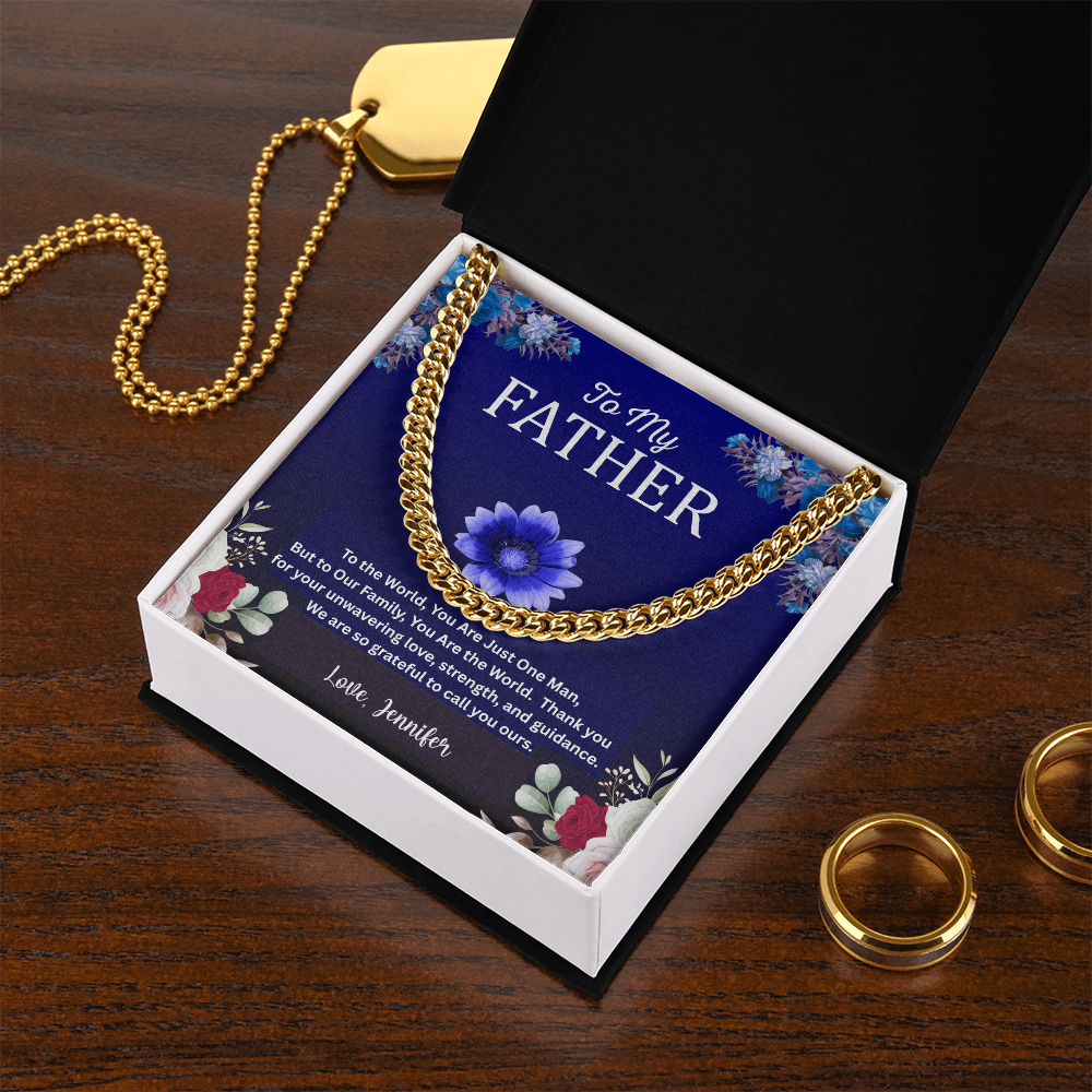 Cuban Link Chain - To My Father, You are the World