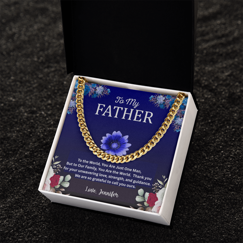 Cuban Link Chain - To My Father, You are the World