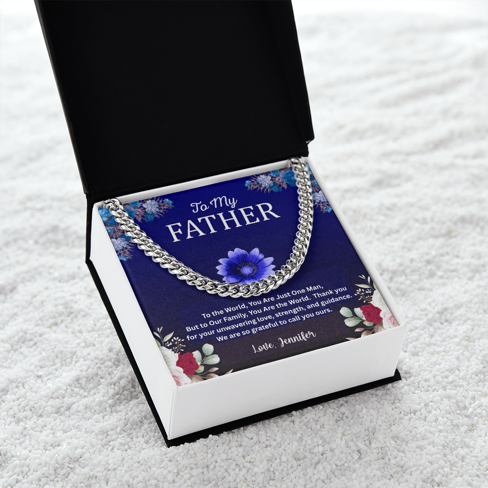 Cuban Link Chain - To My Father, You are the World