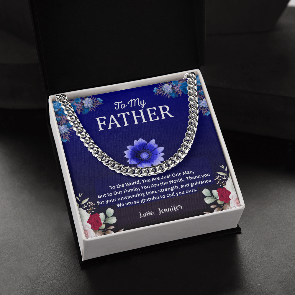 Cuban Link Chain - To My Father, You are the World