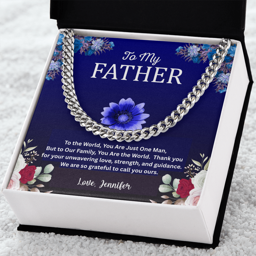 Cuban Link Chain - To My Father, You are the World