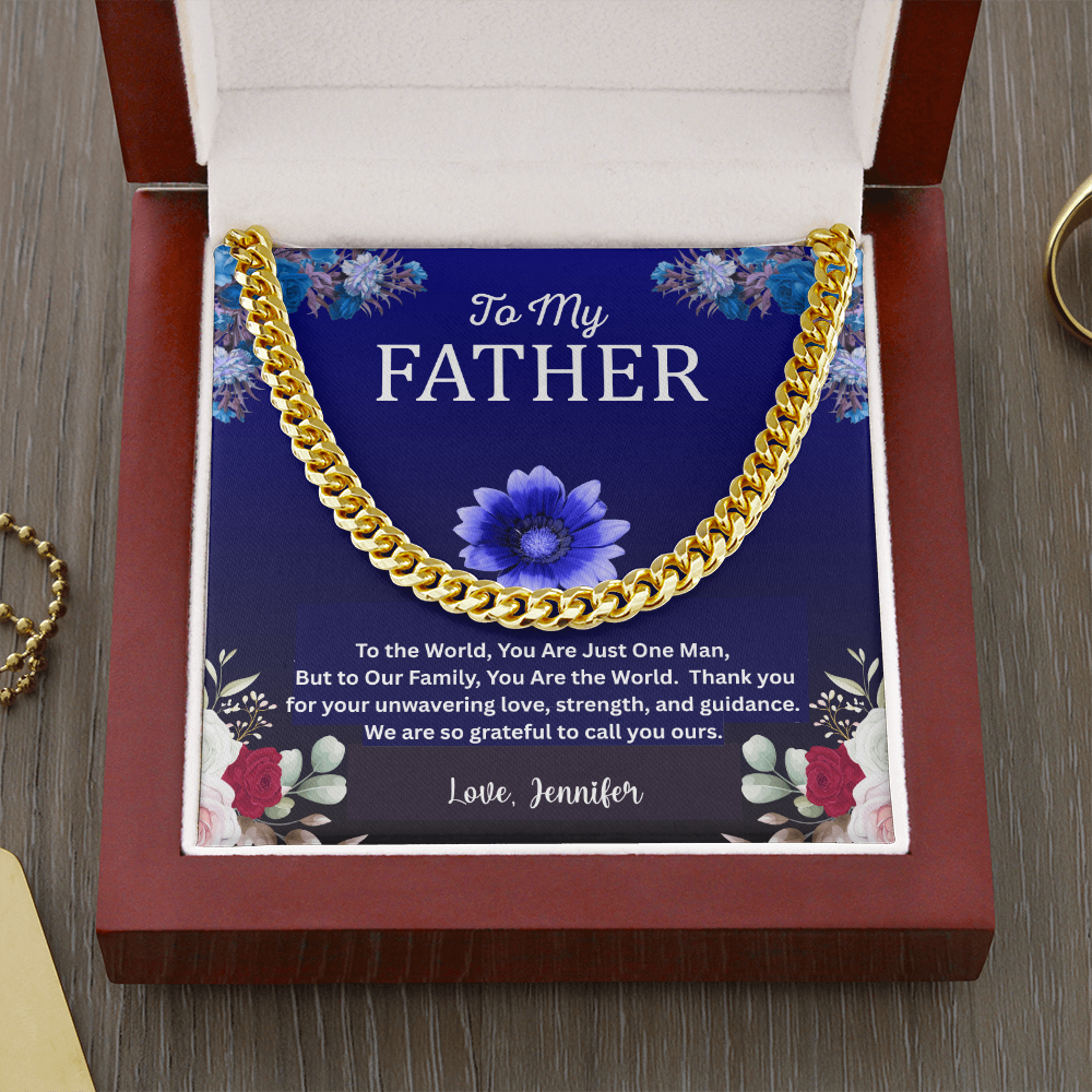 Cuban Link Chain - To My Father, You are the World
