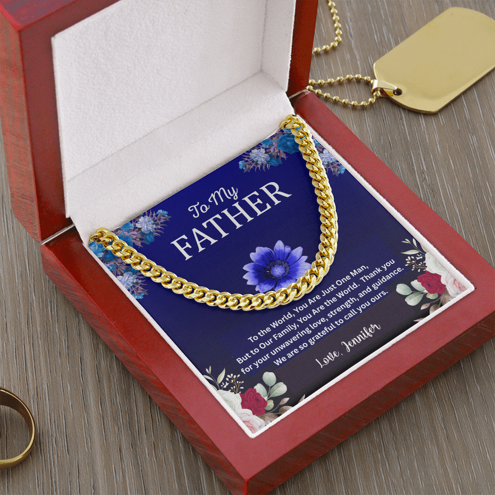 Cuban Link Chain - To My Father, You are the World