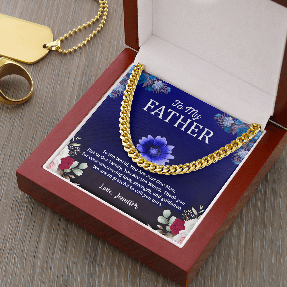 Cuban Link Chain - To My Father, You are the World