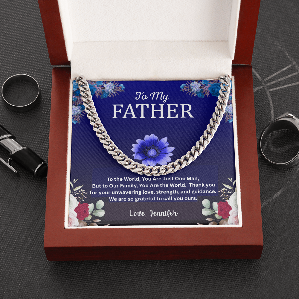 Cuban Link Chain - To My Father, You are the World