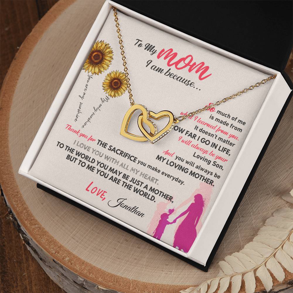 Interlocking Hearts Necklace - To My Mom, I am because (Son) - Love, Personalized with your name