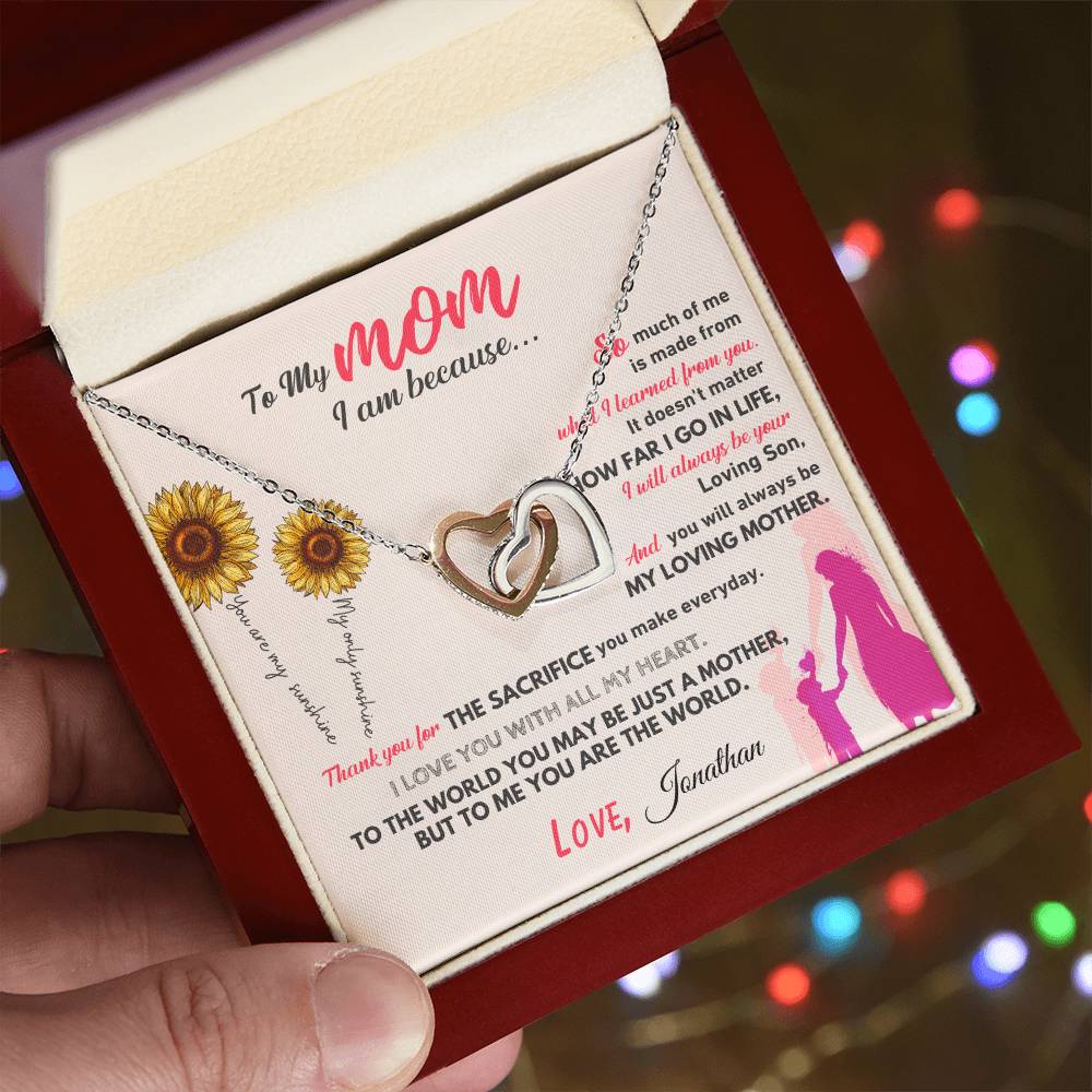 Interlocking Hearts Necklace - To My Mom, I am because (Son) - Love, Personalized with your name