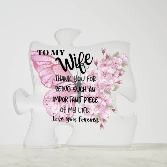 Important Piece - Acrylic Puzzle Plaque
