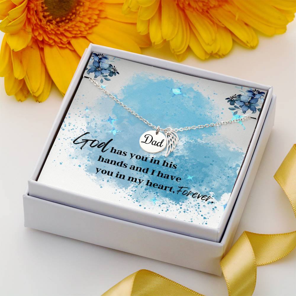 Memorial Necklace - Dad (Remembrance Necklace), God Has You