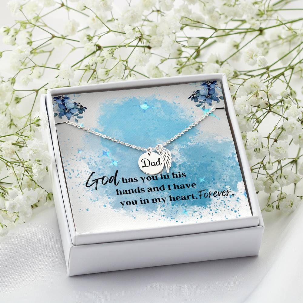 Memorial Necklace - Dad (Remembrance Necklace), God Has You
