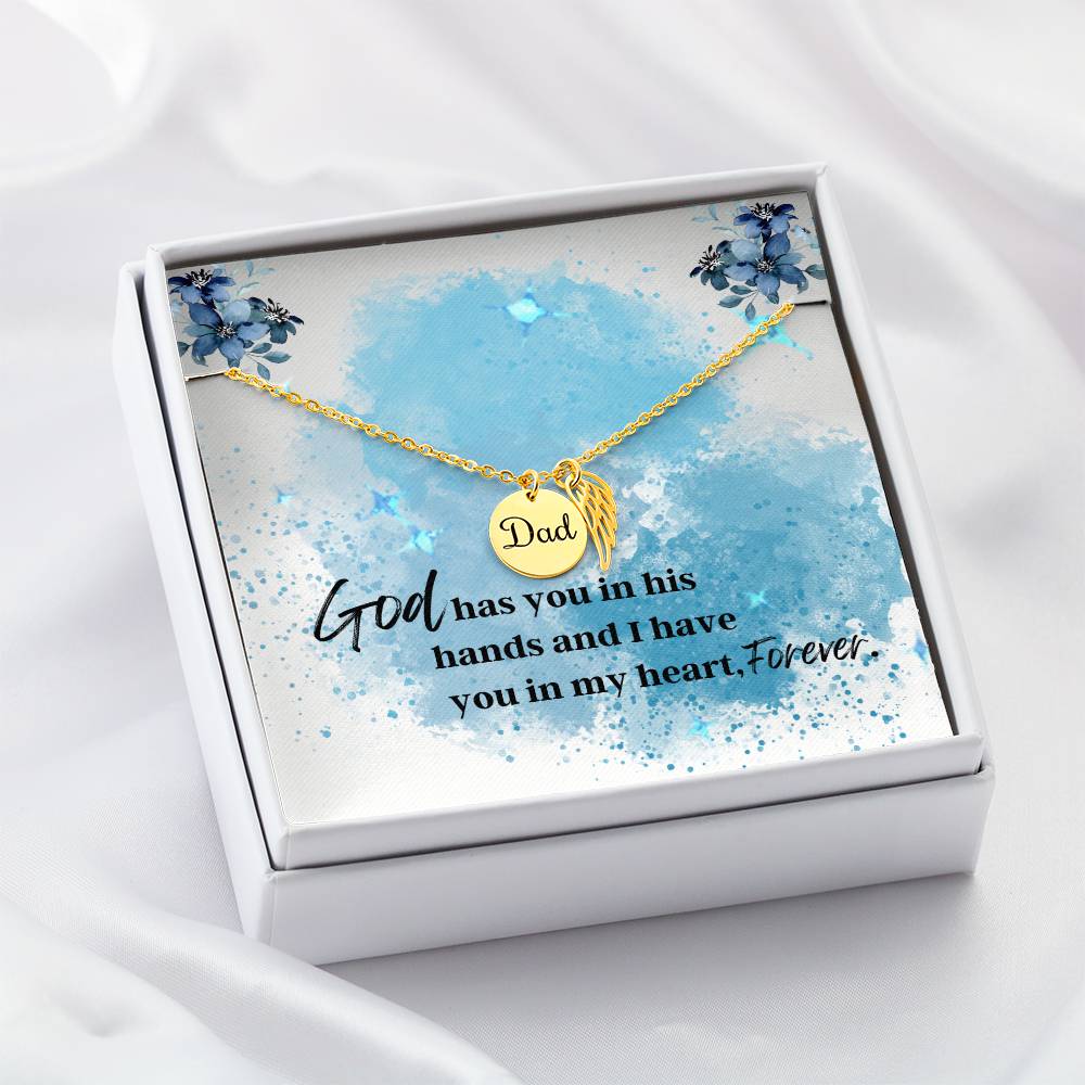 Memorial Necklace - Dad (Remembrance Necklace), God Has You