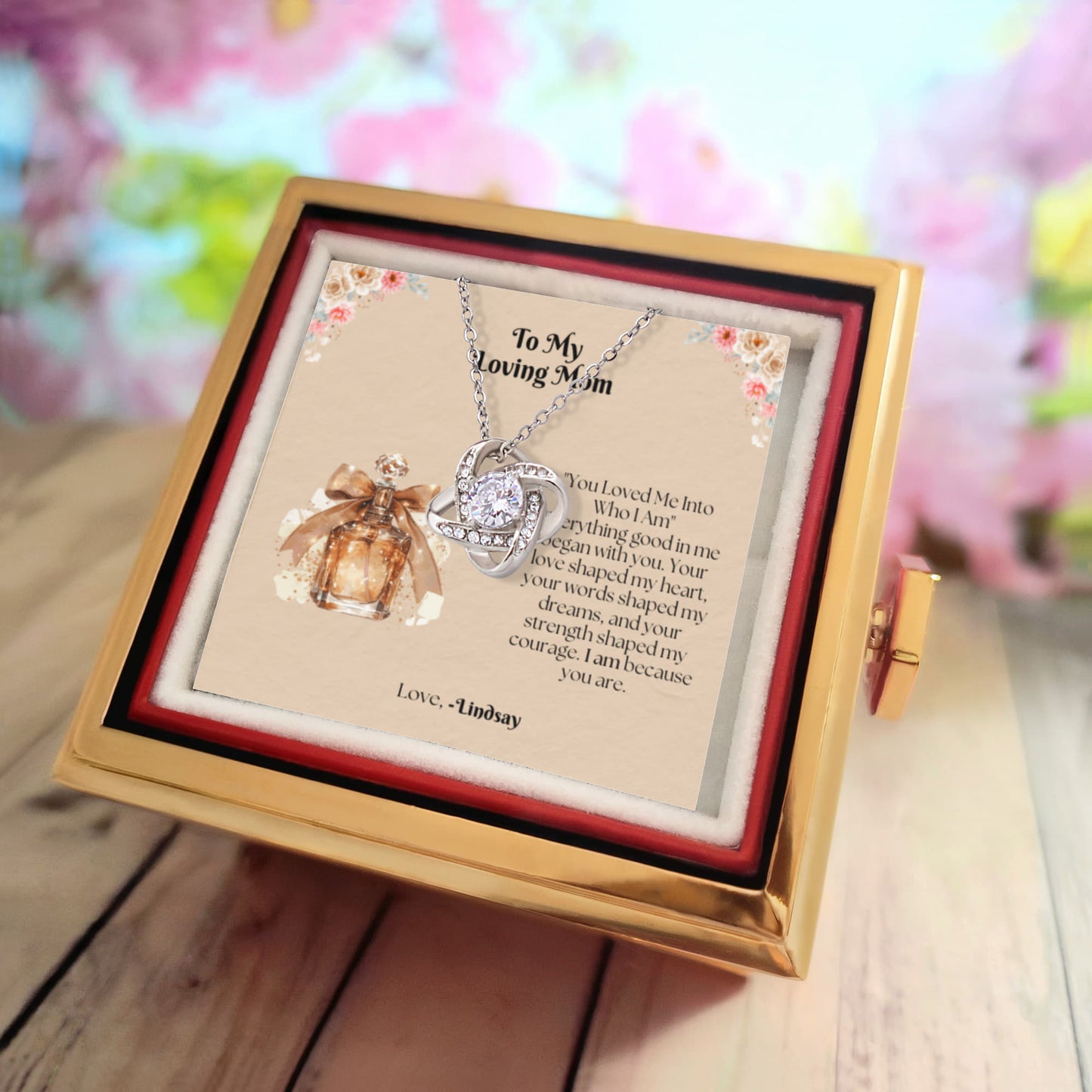Love Knot Necklace with Rotating Rose Gift Box, You Loved Me Into Who I Am