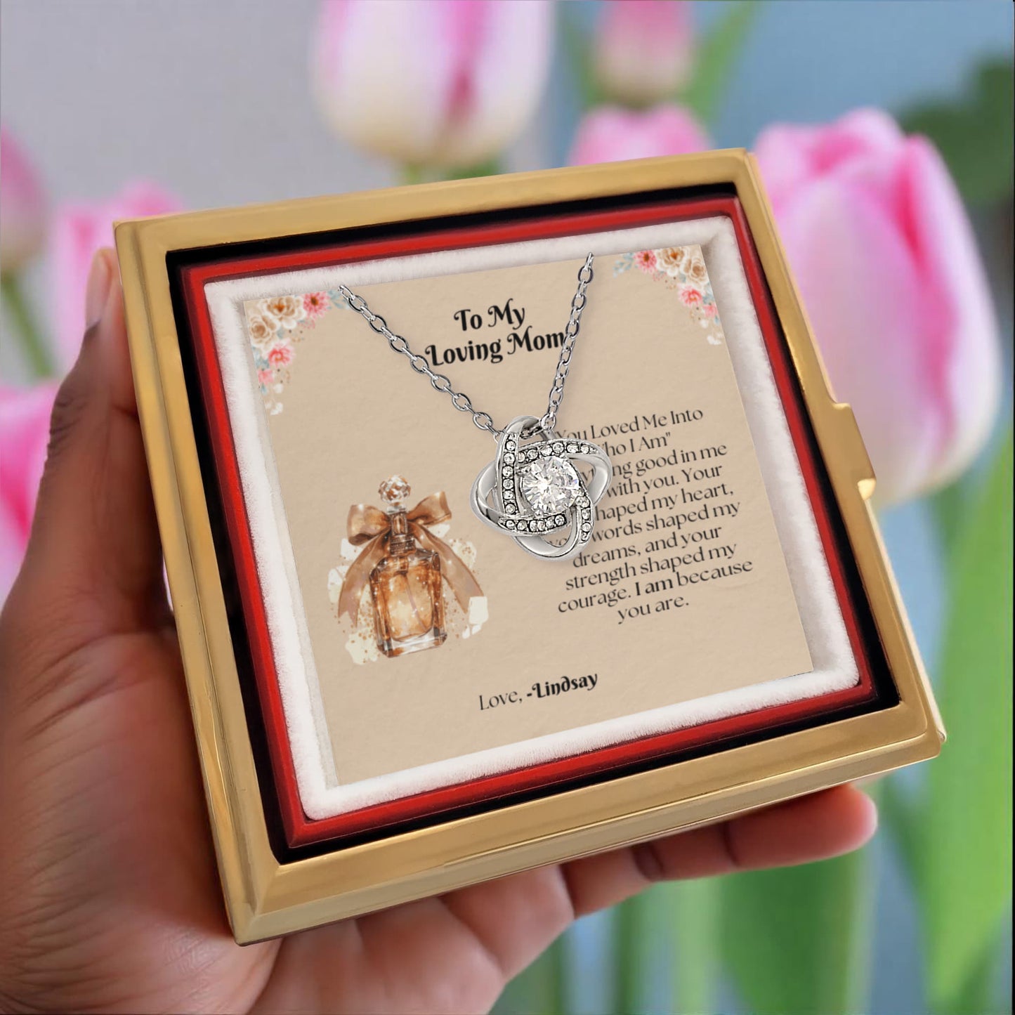 Love Knot Necklace with Rotating Rose Gift Box, You Loved Me Into Who I Am