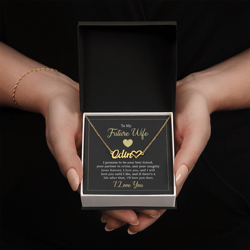 Heart Name Necklace - To my future wife - I promise to be your best friend