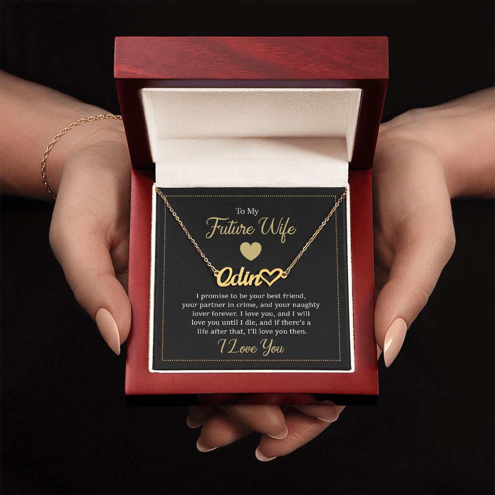 Heart Name Necklace - To my future wife - I promise to be your best friend