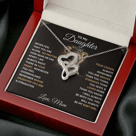 Heart-to-heart Pendant Necklace - To My Daughter, Never Feel That You Are Alone