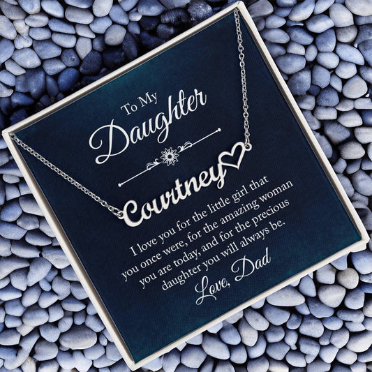 Heart Name Necklace - To my daughter - I love you