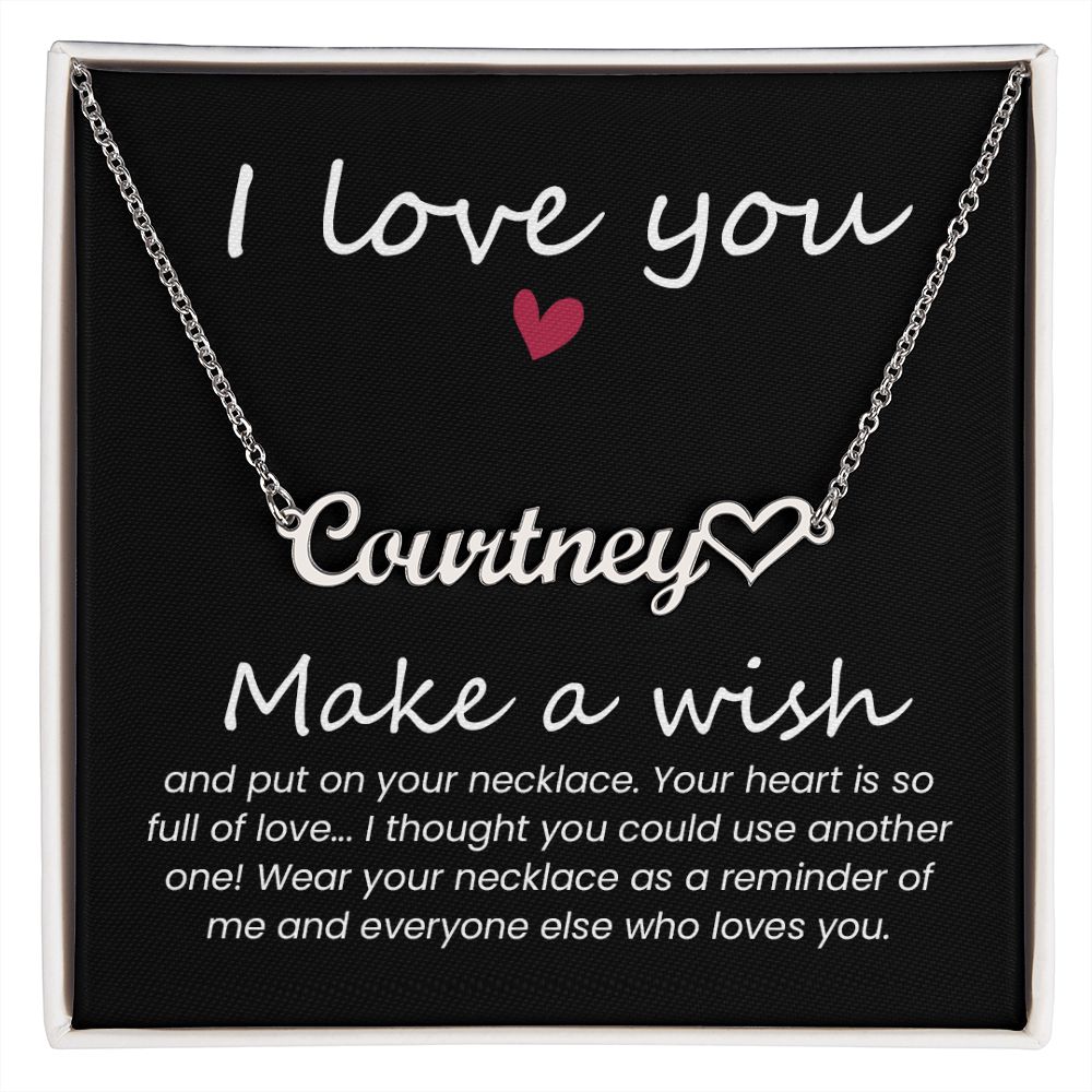 Heart Name Necklace - I Love You