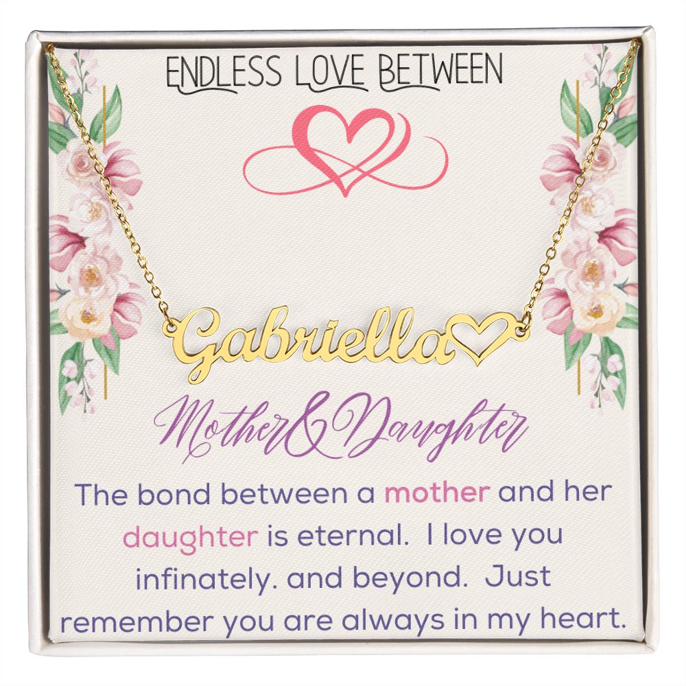 Heart Name Necklace - Endless Love Between Mother & Daughter