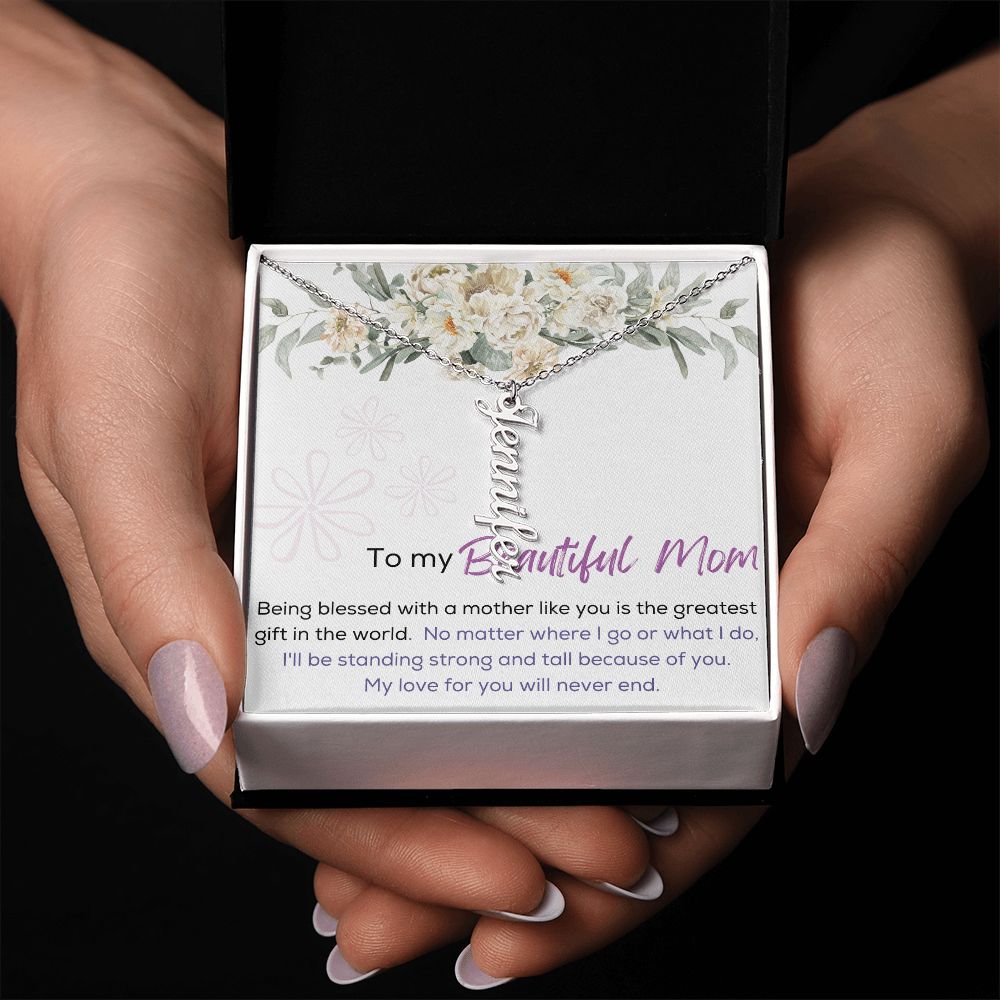 Vertical Name Necklace - To My Beautiful Mom