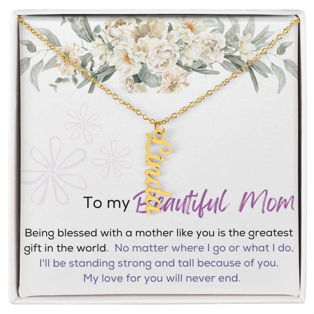 Vertical Name Necklace - To My Beautiful Mom